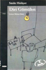 Diri Gömülen - Sadık Hidayet E-Kitap İndir