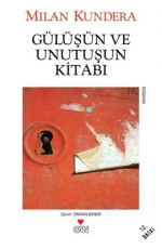 Gülüşün ve Unutuşun Kitabı - Milan Kundera E-Kitap İndir