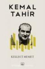 Kelleci Memet - Kemal Tahir E-Kitap İndir