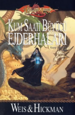 Kum Saati Büyücü Ejderhaları - Margaret Weis, Tracy Hickman E-Kitap İndir
