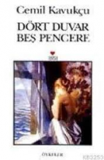 Dört Duvar Beş Pencere - Cemil Kavukçu E-Kitap İndir