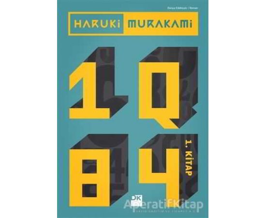 1Q84 - 1. Kitap - Haruki Murakami - Doğan Kitap