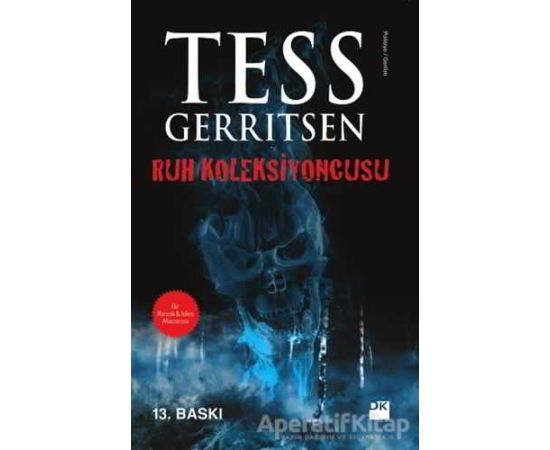 Ruh Koleksiyoncusu - Tess Gerritsen - Doğan Kitap