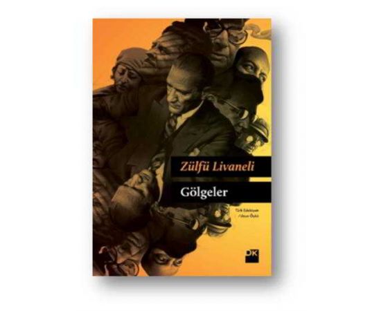 Gölgeler - Zülfü Livaneli - Doğan Kitap