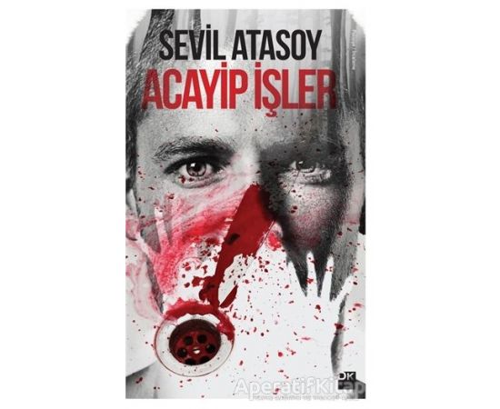 Acayip İşler - Sevil Atasoy - Doğan Kitap