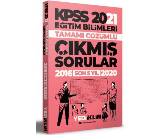Yediiklim 2021 KPSS Eğitim Bilimleri Çözümlü Son 5 Yıl Çıkmış Sorular