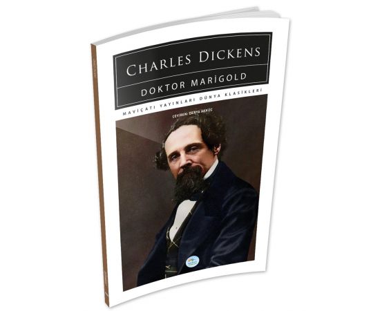 Doktor Marigold - Charles Dickens - Maviçatı (Dünya Klasikleri)
