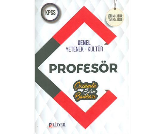 2020 KPSS Genel Yetenek Genel Kültür Profesör Çözümlü Soru Bankası Lider Yayınları