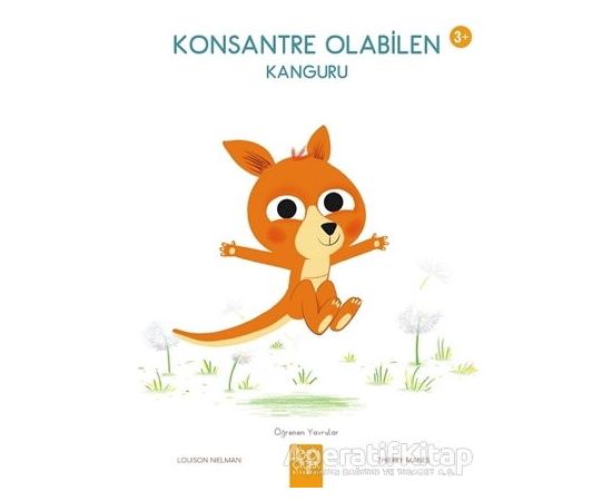 Konsantre Olabilen Kanguru - Öğrenen Yavrular - Louison Nielman - 1001 Çiçek Kitaplar