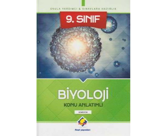Final 9.Sınıf Biyoloji Konu Anlatımlı