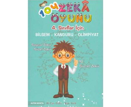 Altın Nokta 4.Sınıf 104 Zeka Oyunu Bilsem - Kanguru - Olimpiyat Kitabı