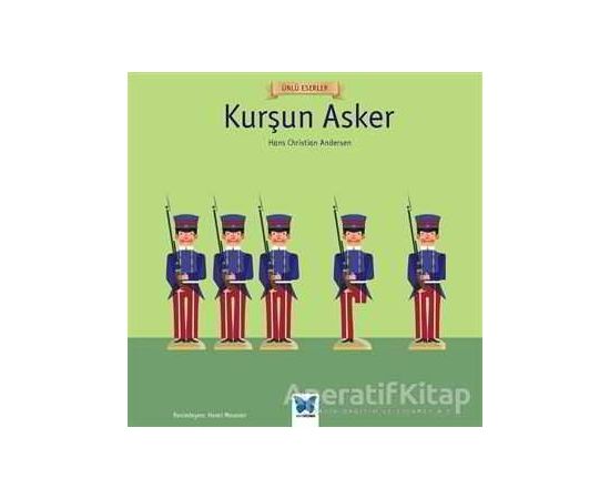 Kurşun Asker - Hans Christian Andersen - Mavi Kelebek Yayınları