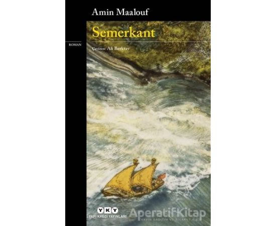Semerkant - Amin Maalouf - Yapı Kredi Yayınları