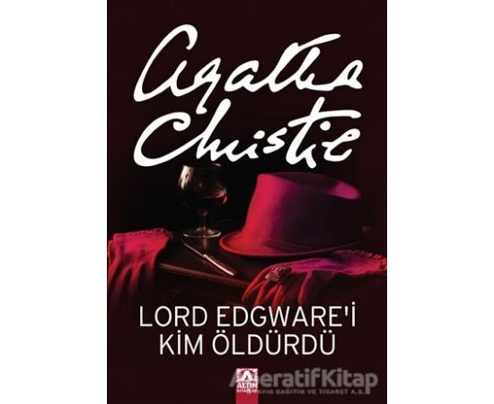 Lord Edgware’i Kim Öldürdü? - Agatha Christie - Altın Kitaplar