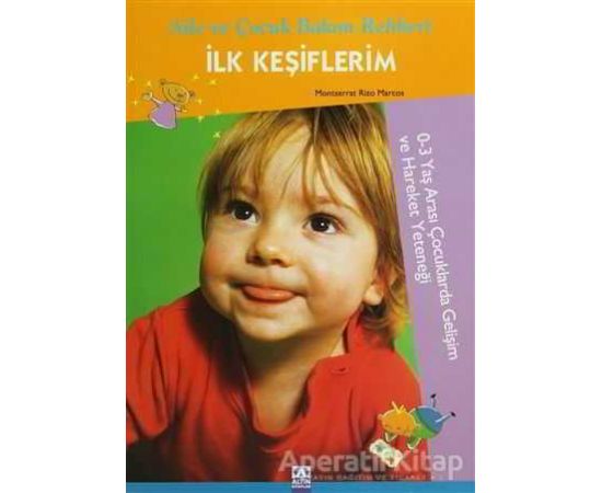 İlk Keşiflerim Montserrat Rizo Marcos Kitabı PDF indir 1 İlk Keşiflerim - Montserrat Rizo Marcos - Altın Kitaplar