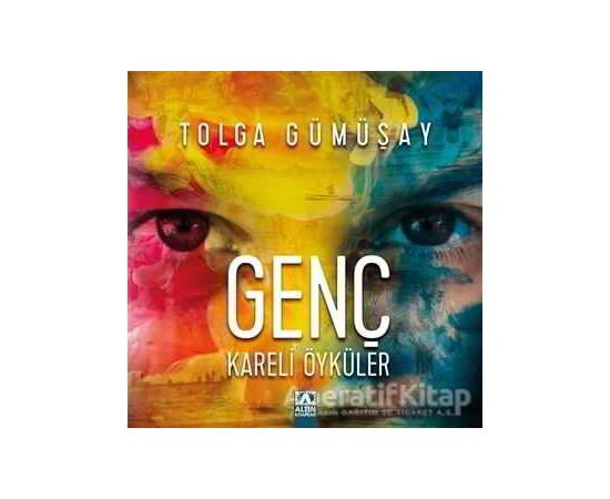 Genç Kareli Öyküler - Tolga Gümüşay - Altın Kitaplar