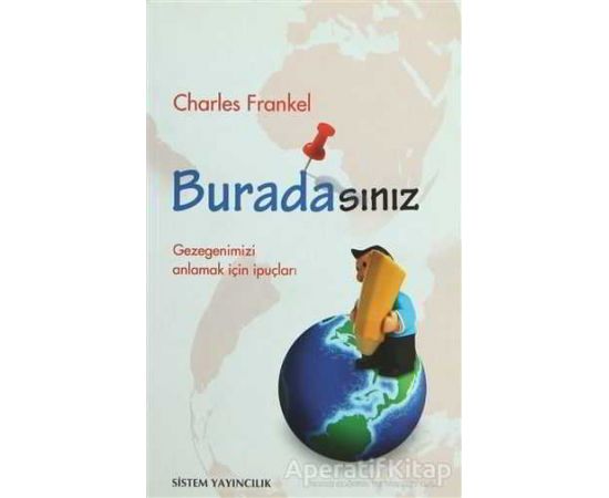 Buradasınız - Charles Frankel - Sistem Yayıncılık