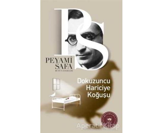 Dokuzuncu Hariciye Koğuşu - Peyami Safa - Ötüken Neşriyat