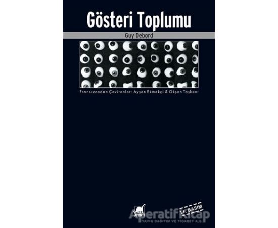 Gösteri Toplumu - Guy Debord - Ayrıntı Yayınları