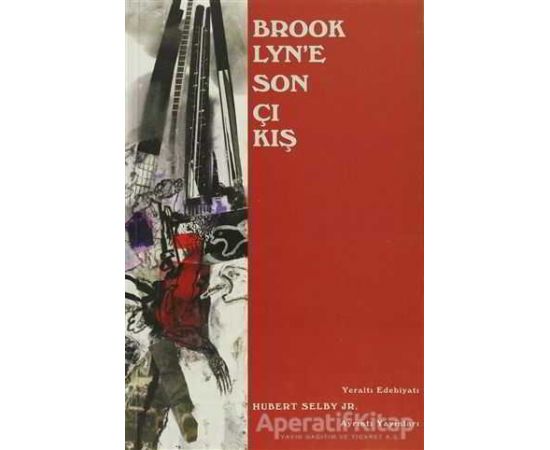 Brooklyn’e Son Çıkış - Hubert Selby Jr. - Ayrıntı Yayınları
