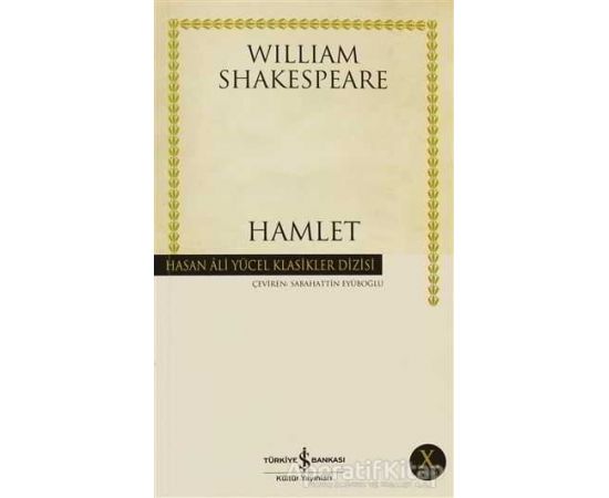 Hamlet - William Shakespeare - İş Bankası Kültür Yayınları
