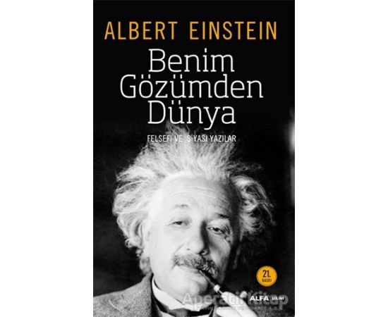 Benim Gözümden Dünya - Albert Einstein - Alfa Yayınları