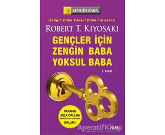 Gençler İçin Zengin Baba Yoksul Baba - Robert T. Kiyosaki - Alfa Yayınları