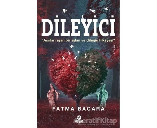 Dileyici - Fatma Bacara - Hayat Yayınları