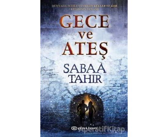 Kor 2 - Gece ve Ateş - Sabaa Tahir - Epsilon Yayınevi