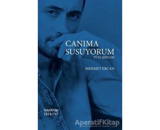 Canıma Susuyorum - Mehmet Ercan - Hayykitap