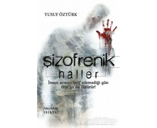 Şizofrenik Haller - Yusuf Öztürk - Hayykitap