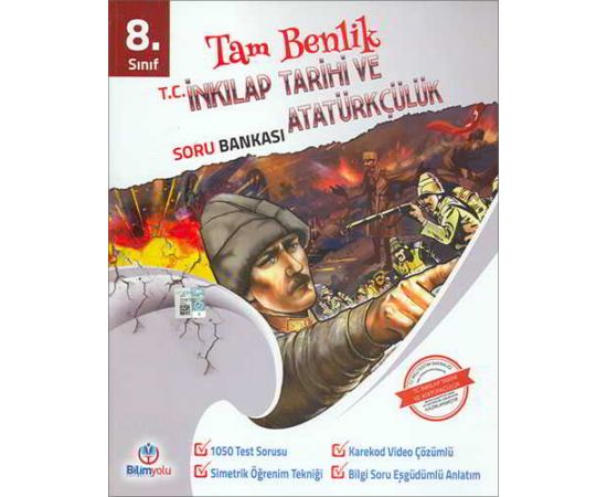 Bilimyolu Tam Benlik 8.Sınıf T.C. İnkılap Tarihi ve Atatürkçülük Soru Bankası