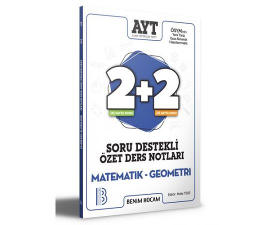 Benim Hocam 2021 AYT Matematik - Geometri 2+2 Soru Destekli Özet Ders Notları