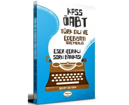 Yediiklim ÖABT Türk Dili ve Edebiyatı Öğretmenliği Eser İçerikli Soru Bankası