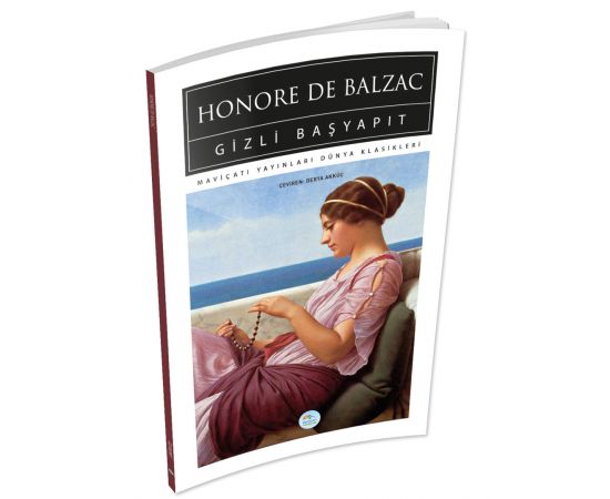 Gizli Başyapıt - Honore De Balzac - Maviçatı (Dünya Klasikleri)