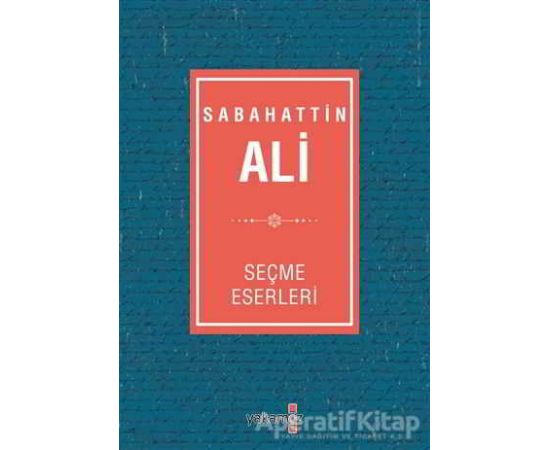 Sabahattin Ali Seçme Eserleri - Sabahattin Ali - Yakamoz