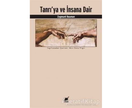 Tanrıya ve İnsana Dair - Zygmunt Bauman - Ayrıntı Yayınları