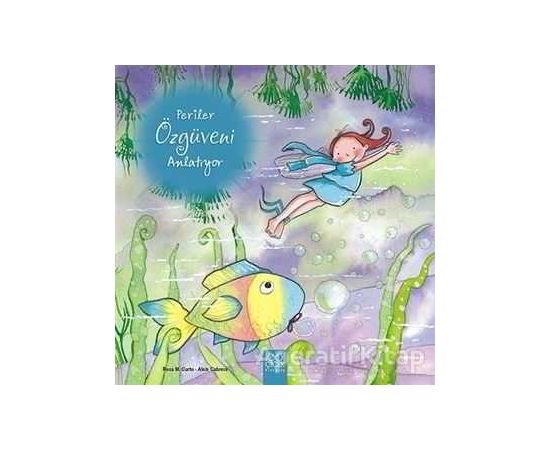 Periler Özgüveni Anlatıyor - Aleix Cabrera - 1001 Çiçek Kitaplar