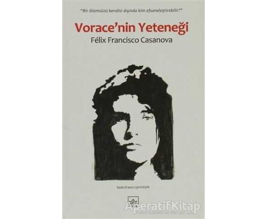 Vorace’nin Yeteneği - Felix Francisco Casanova - İthaki Yayınları