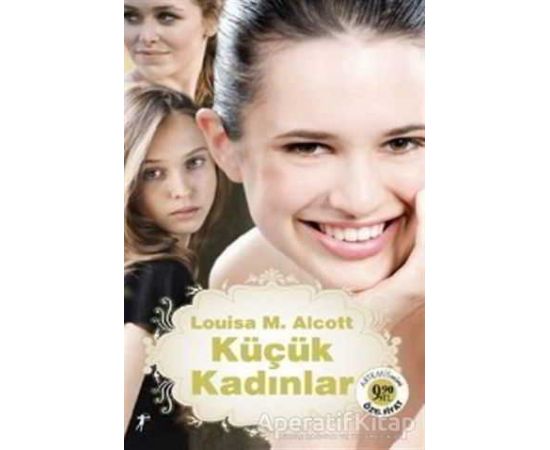 Küçük Kadınlar - Louisa May Alcott - Artemis Yayınları