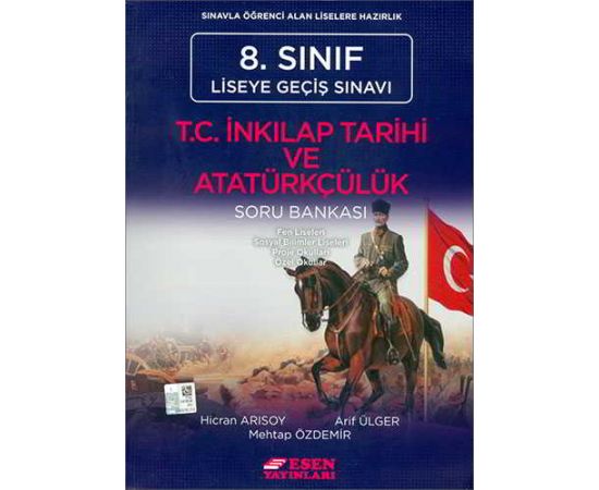 Esen LGS 8.Sınıf T.C. İnkılap Tarih ve Atatürkçülük Soru Bankası