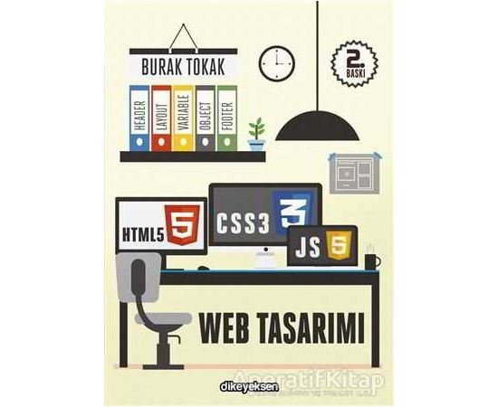 HTML5, CSS3 ve JavaScript ile Web Tasırımı - Burak Tokak - Dikeyeksen Yayın Dağıtım