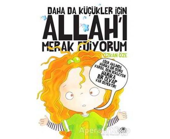 Daha Da Küçükler İçin Allahı Merak Ediyorum - Özkan Öze - Uğurböceği Yayınları