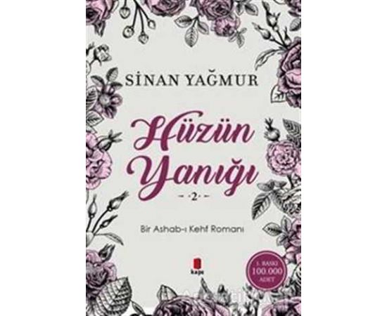 Hüzün Yanığı - 2 - Sinan Yağmur - Kapı Yayınları