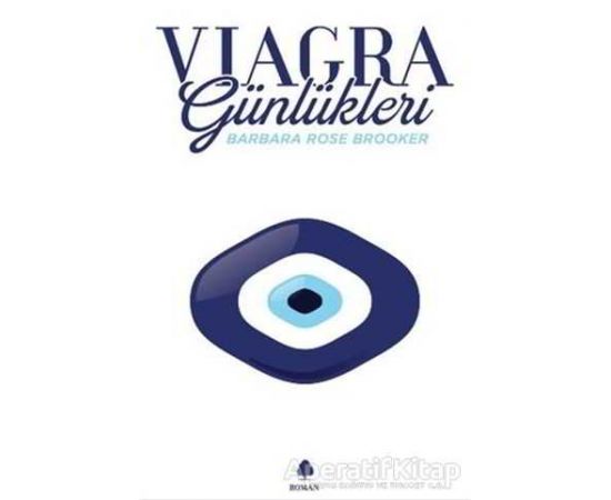 Viagra Günlükleri - Barbara Rose Brooker - April Yayıncılık