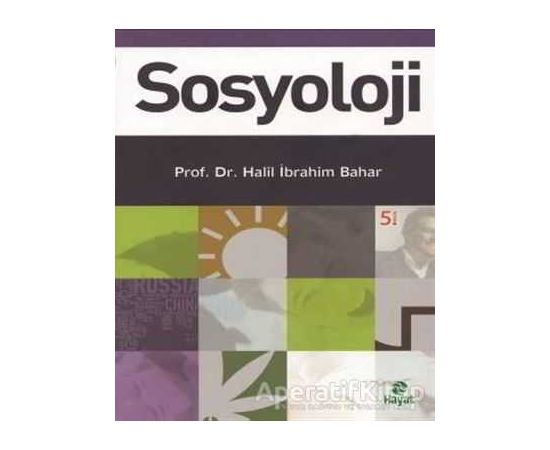 Sosyoloji - Halil İbrahim Bahar - Hayat Yayınları
