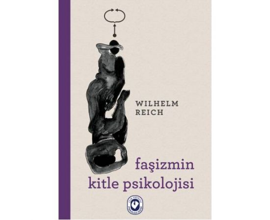 Faşizmin Kitle Psikolojisi - Wilhelm Reich - Cem Yayınevi