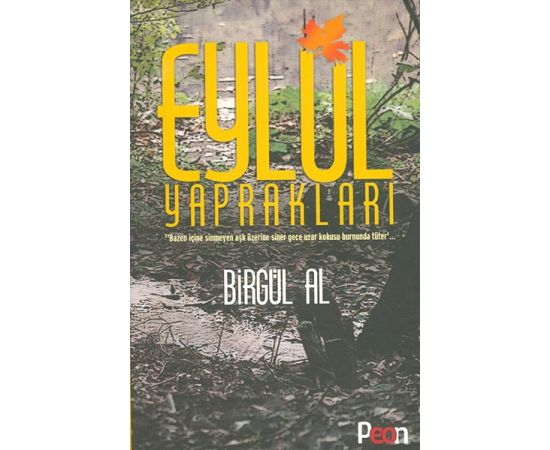 Eylül Yaprakları - Birgül Al - Peon Kitap