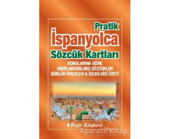 Pratik İspanyolca Sözcük Kartları - B. Orhan Doğan - Beşir Kitabevi