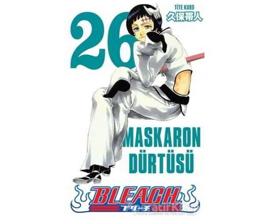 Bleach 26. Cilt - Maskaron Dürtüsü - Tite Kubo - Gerekli Şeyler Yayıncılık